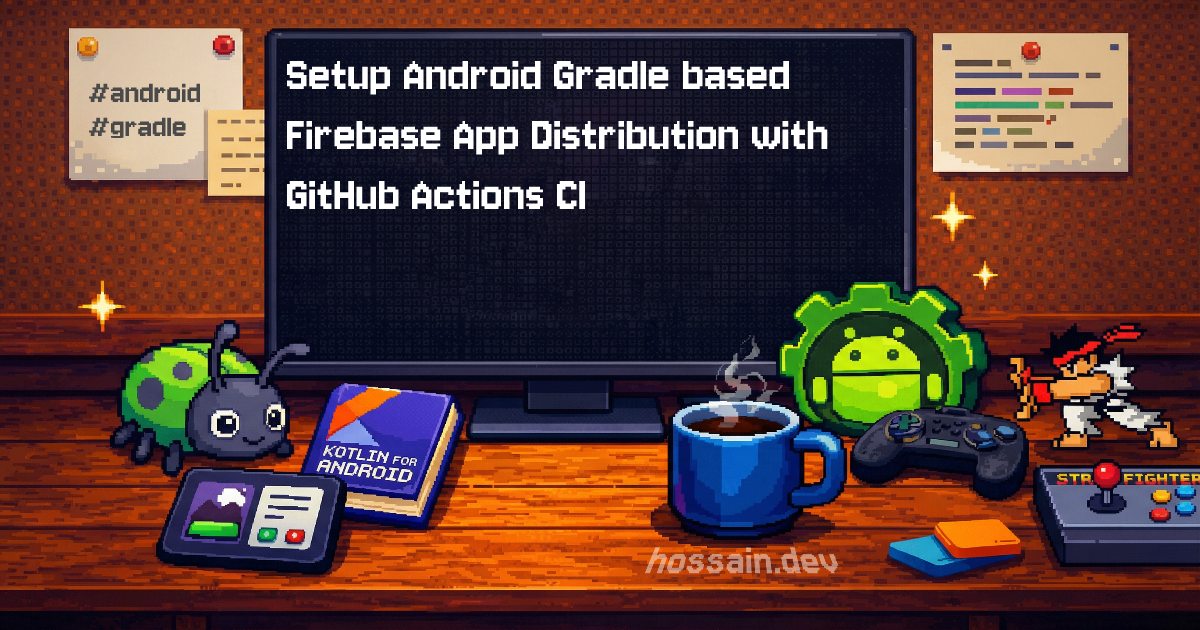 Setup Android Gradle based Firebase App Distribution with GitHub ...